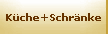 Kche+Schrnke